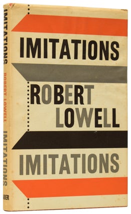 Item #60963 Imitations. Robert LOWELL