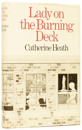 Item #61166 Lady on the Burning Deck. Catherine HEATH