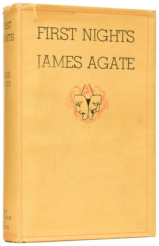 Item #61217 First Nights. James AGATE.