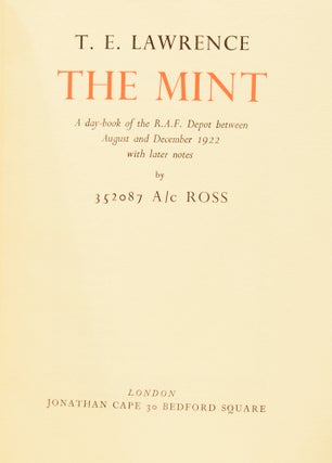 The Mint, by 352087 A/c Ross A Day-book of the R.A.F. Depot between August and December 1922 with later notes.