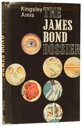 Item #61360 The James Bond Dossier. Kingsley AMIS, Sir