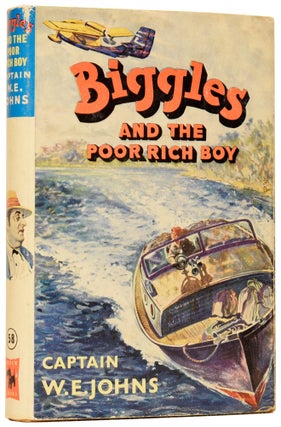 Item #61398 Biggles and the Poor Rich Boy. Another case from the records of Biggles and the...