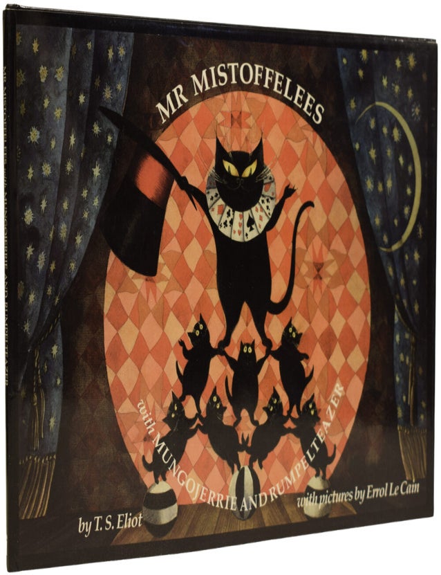 Item #61420 Mr Mistoffelees with Mungojerrie and Rumpelteazer. T. S. ELIOT, Errol LE CAIN.