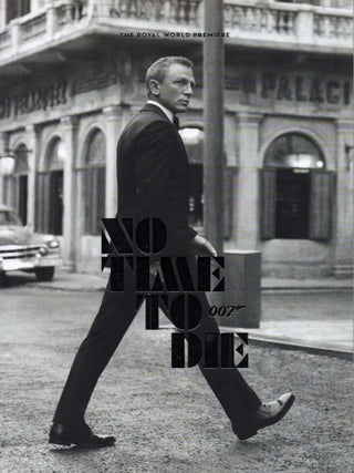 No Time To Die. Royal World Premiere. Film Programme. Ian Lancaster FLEMING.