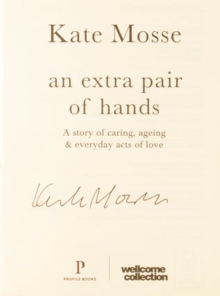 An extra pair of hands: A story of caring, ageing & everyday acts of love.