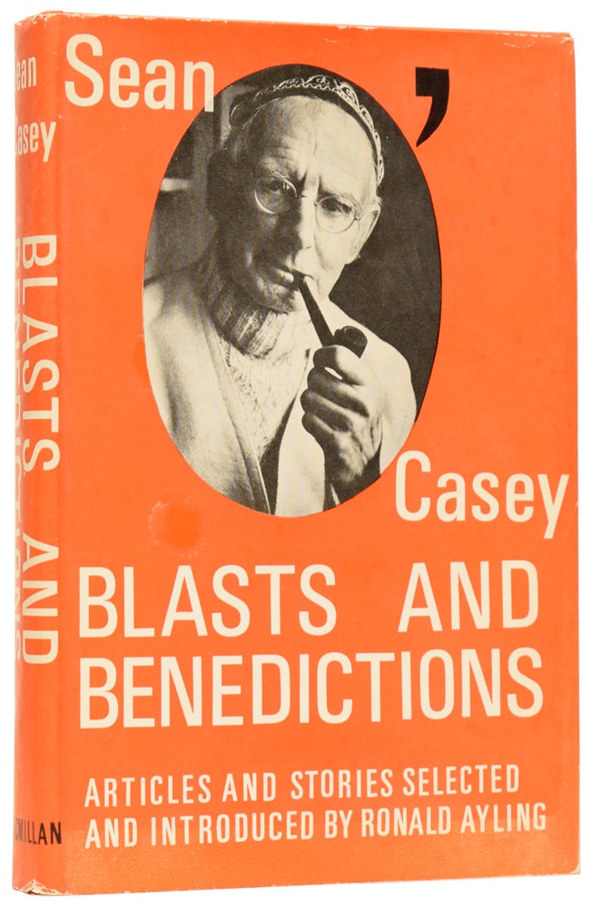 Item #61610 Blasts and Benedictions: Articles and Stories. Sean O'CASEY, Ronald AYLING.