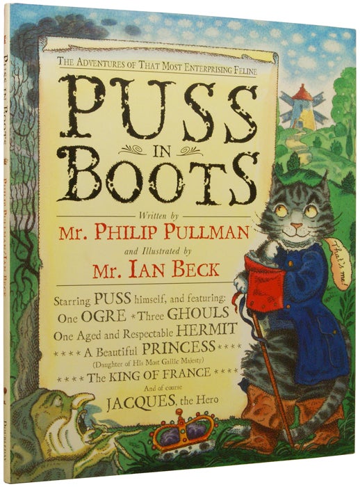 Item #61648 Puss in Boots. The Adventures of That Most Enterprising Feline. Philip PULLMAN, born 1946, Ian BECK.