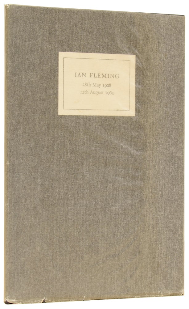 Item #61677 Ian Fleming 28th May 1908 - 12th August 1964. An Address Given at the Memorial Service. William PLOMER, Ian FLEMING.