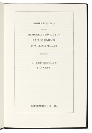 Ian Fleming 28th May 1908 - 12th August 1964. An Address Given at the Memorial Service.