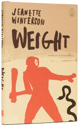Item #61829 Weight. The Myth of Atlas and Heracles. Jeanette WINTERSON, born 1959