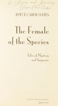 The Female of the Species. Tales of Mystery and Suspense. An Otto Penzler Book.