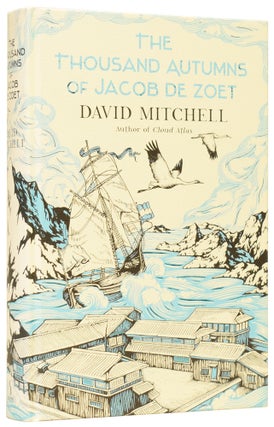 Item #61838 The Thousand Autumns of Jacob De Zoet. David MITCHELL, born 1969