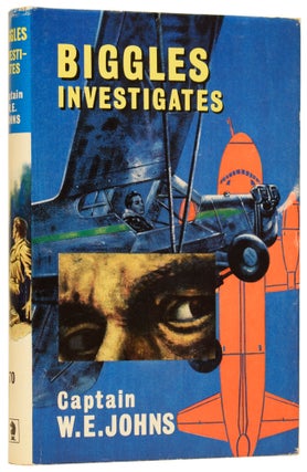 Item #61856 Biggles Investigates. And Other Stories of the Air Police. Captain W. E. JOHNS
