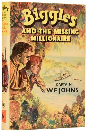 Item #61857 Biggles and the Missing Millionaire. Captain W. E. JOHNS