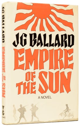Item #61962 Empire of the Sun. J. G. BALLARD, James Graham