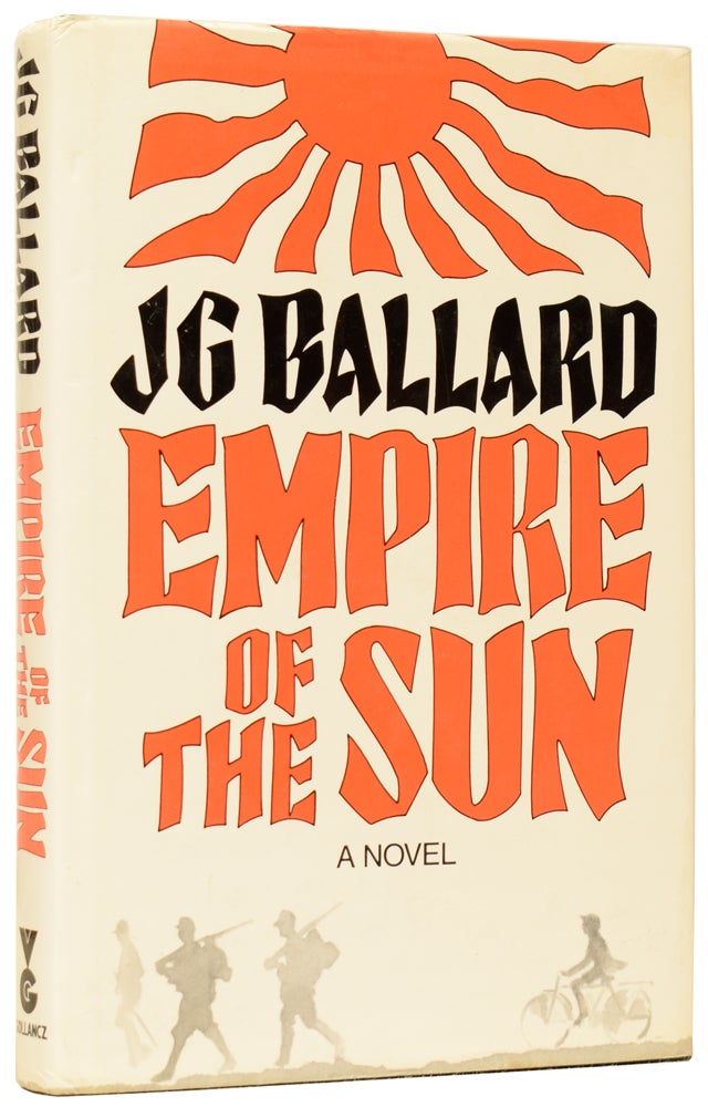 Item #61962 Empire of the Sun. J. G. BALLARD, James Graham.