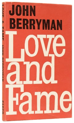 Item #62055 Love and Fame. John BERRYMAN