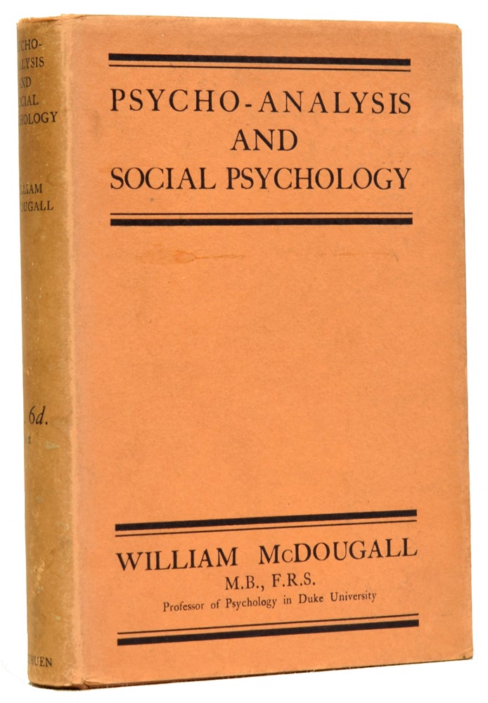 Item #62065 Psycho-Analysis and Social Psychology. William McDOUGALL.