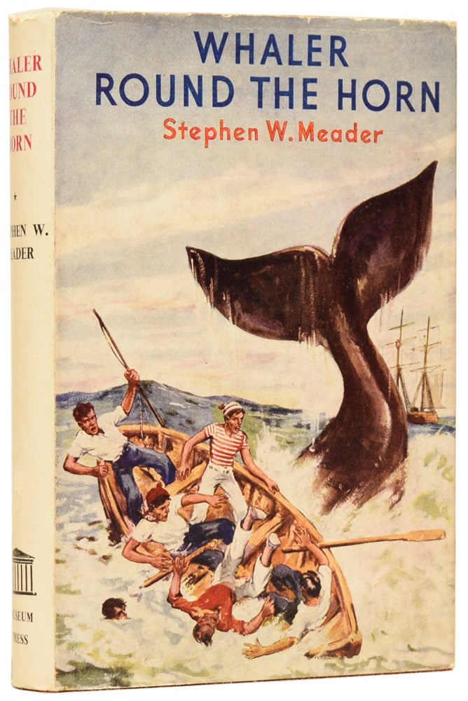 Item #62071 Whaler 'Round the Horn. Stephen W. MEADER, Edward SHENTON.