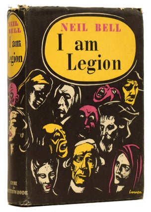 Item #62162 I am Legion. Neil BELL, Stephen SOUTHWOLD