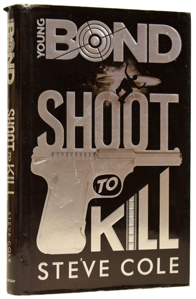 Young Bond: Shoot To Kill | Steve COLE, born 1971