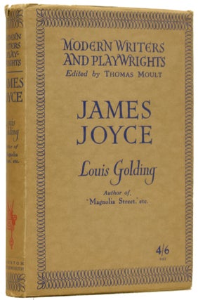 Item #62250 James Joyce. Modern Writers and Playwrights Series, Edited by Thomas Moult. Louis...