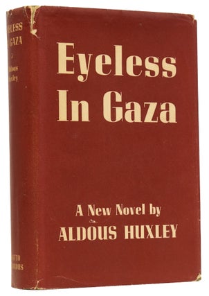 Item #62321 Eyeless in Gaza. Aldous HUXLEY