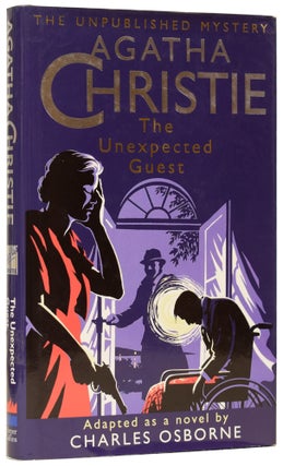 Item #62326 The Unexpected Guest. A Novel Adapted by Charles Osborne from the Play by Agatha...