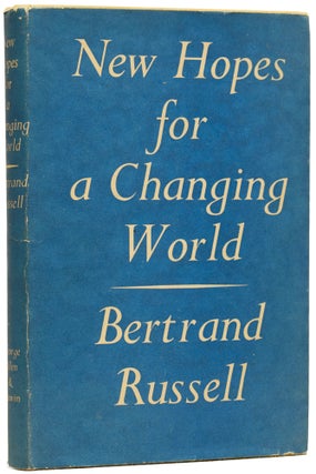 Item #62361 New Hopes For A Changing World. Bertrand RUSSELL