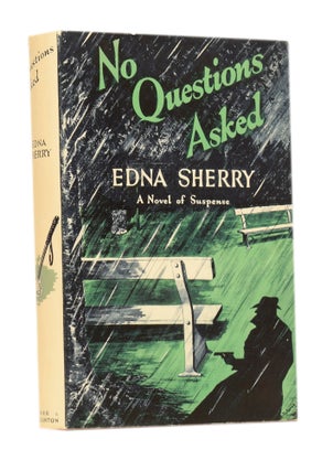 Item #62387 No Questions Asked. Edna SHERRY