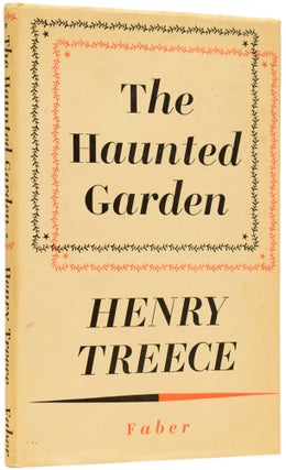 Item #62437 The Haunted Garden. Henry TREECE