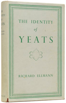 Item #62441 The Identity of Yeats. Richard ELLMANN