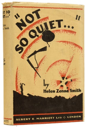 Item #62463 "Not So Quiet..." Stepdaughters of War. Helen Zenna SMITH, Evadne PRICE
