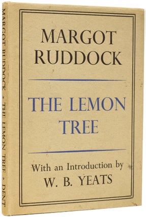 Item #62467 The Lemon Tree. Margot RUDDOCK, W. B. YEATS, introduction