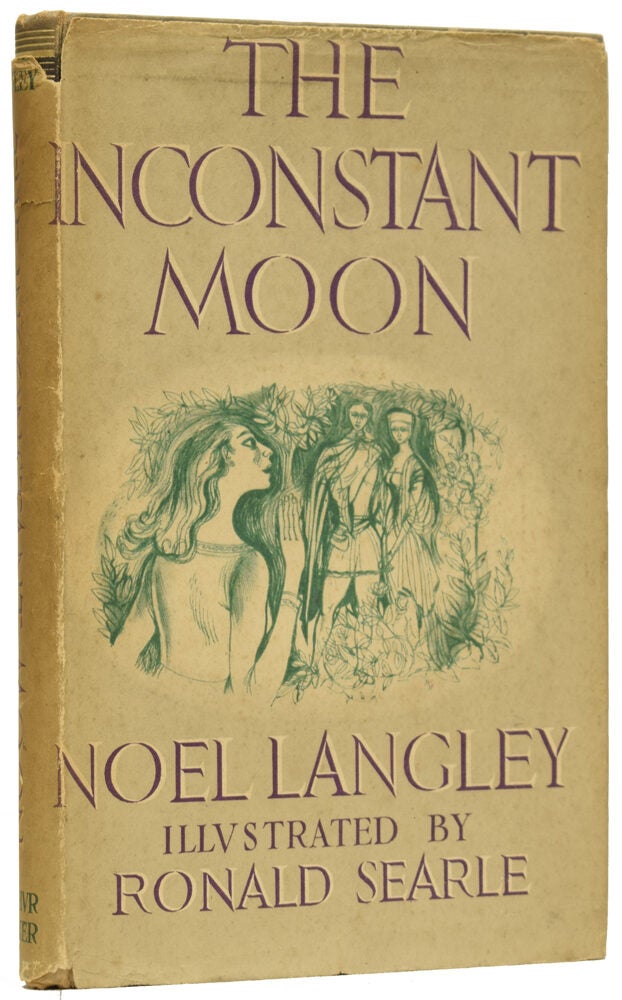 The Inconstant Moon | Noel LANGLEY, Ronald SEARLE