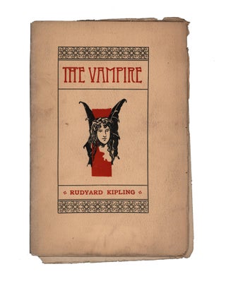 Item #62540 The Vampire. Rudyard KIPLING