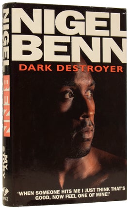 Item #62548 Dark Destroyer. My Story. Nigel BENN, born 1964