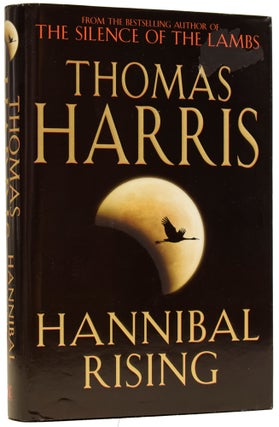 Item #62559 Hannibal Rising. Thomas HARRIS, born 1940