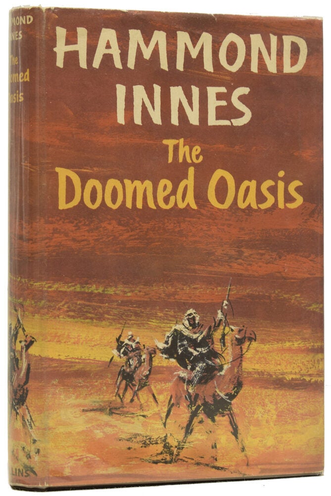 Hammond Innes The Doomed Oasis | Hammond INNES