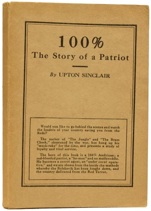 Item #62693 100%. The Story of a Patriot. Upton SINCLAIR