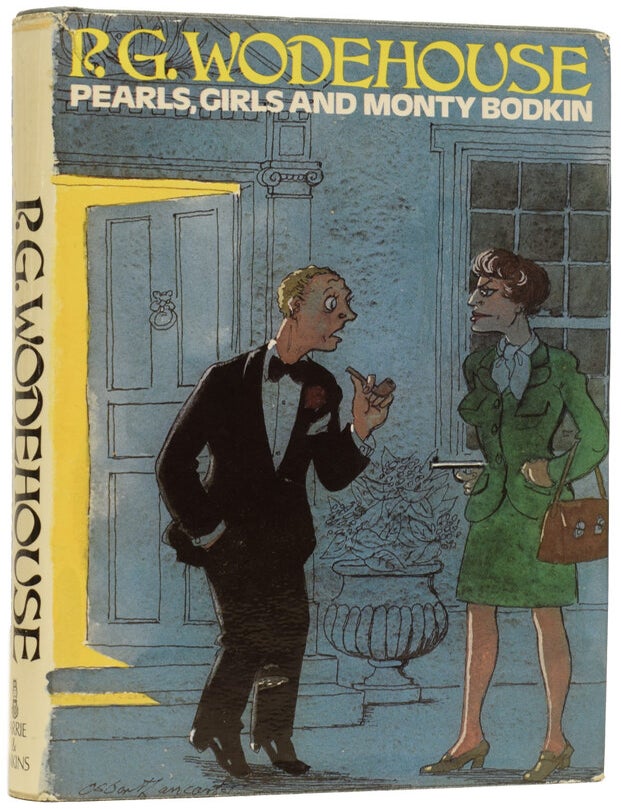 Item #62732 Pearls, Girls and Monty Bodkin. P. G WODEHOUSE, Pelham Grenville.