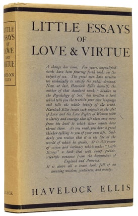 Item #62752 Little Essays of Love and Virtue. Havelock ELLIS