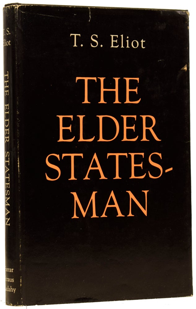 Item #62753 The Elder Statesman. A Play. T. S. ELIOT.