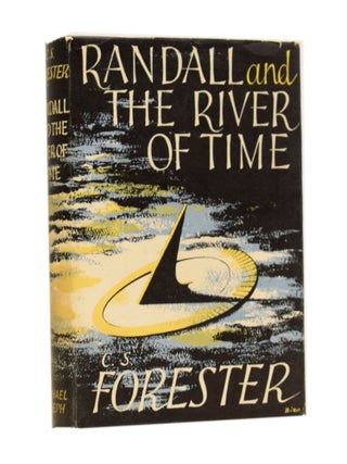 Item #62766 Randall and The River of Time. C. S. FORESTER
