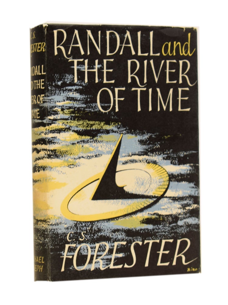 Item #62766 Randall and The River of Time. C. S. FORESTER.