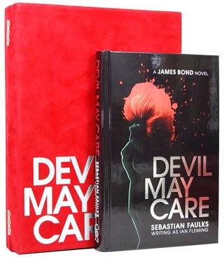 Item #62787 Devil May Care. Sebastian Faulks writing as Ian Fleming. Sebastian FAULKS, born 1953