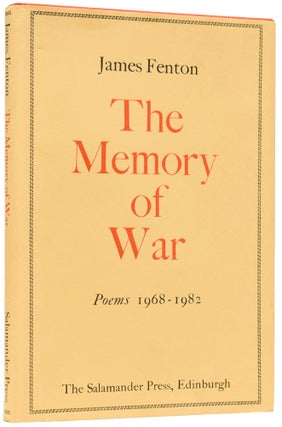 Item #62832 The Memory of War. James FENTON, Born 1949