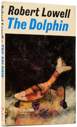Item #62852 The Dolphin. Robert LOWELL