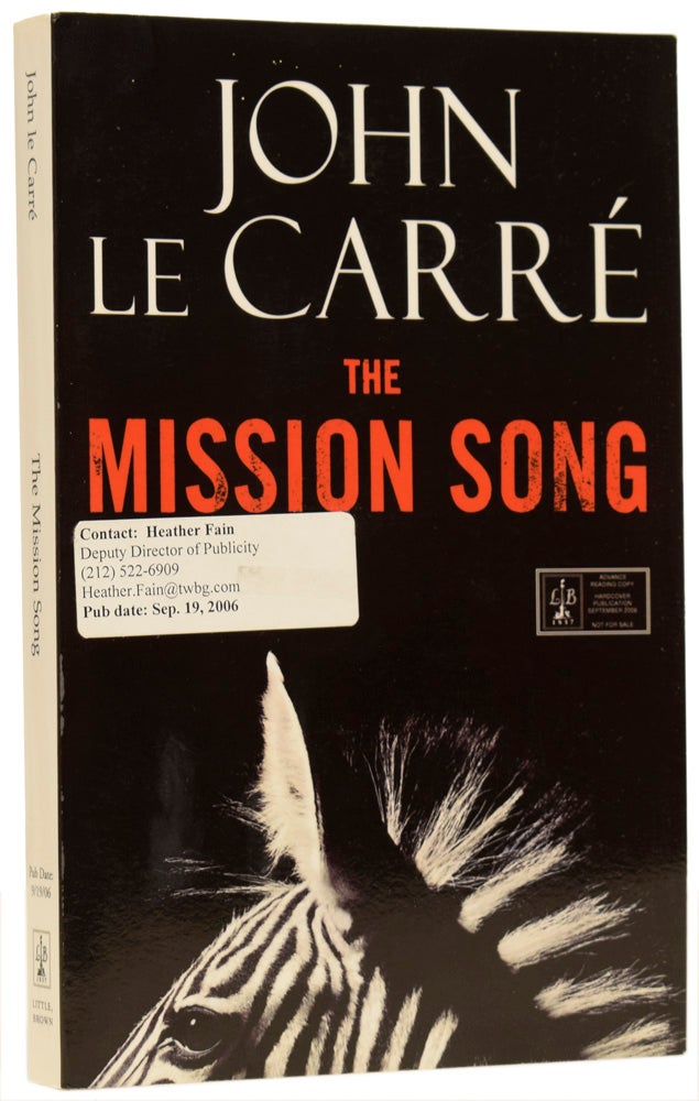 Item #62920 The Mission Song. John LE CARRÉ, David John Moore CORNWELL.