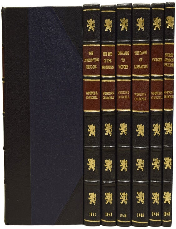 Item #62936 [War Speeches 1938-1945]: Into Battle; The Unrelenting Struggle; The End of the Beginning; Onwards to Victory; The Dawn of Liberation; Victory; Secret Session Speeches. Compiled by Randolph S. Churchill. Winston Spencer CHURCHILL, Sir, Randolph S. CHURCHILL.